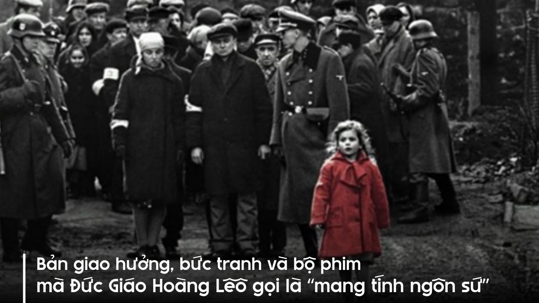 Bản giao hưởng, bức tranh và bộ phim mà Đức Giáo Hoàng Lêô gọi là “mang tính ngôn sứ”